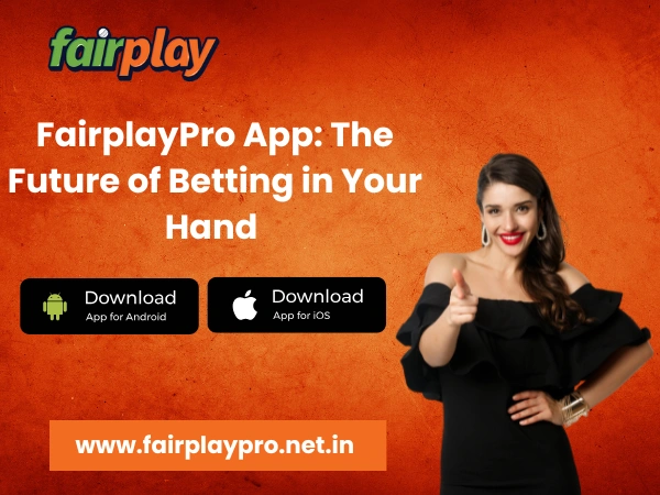 FairplayPro App_ The Future of Betting in Your Hand