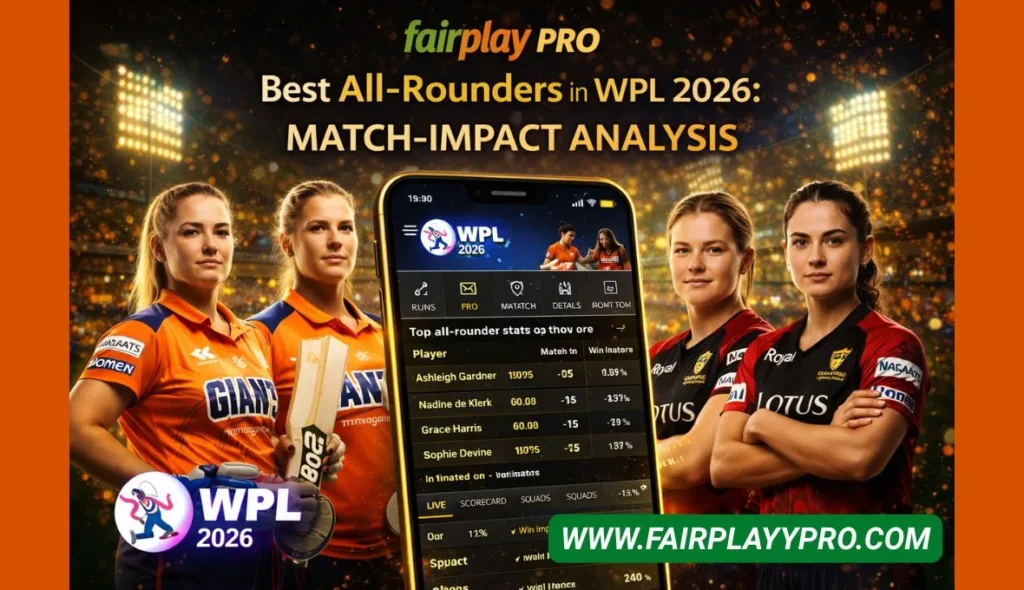 Fairplay Pro Analysis Best All-Rounders in WPL 2026 Match Impact