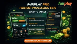 Fairplay Pro Payment Processing Time What to Expect